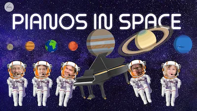Pianos in Space