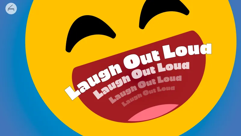 A smiling face emoji with the words Laugh Out Loud