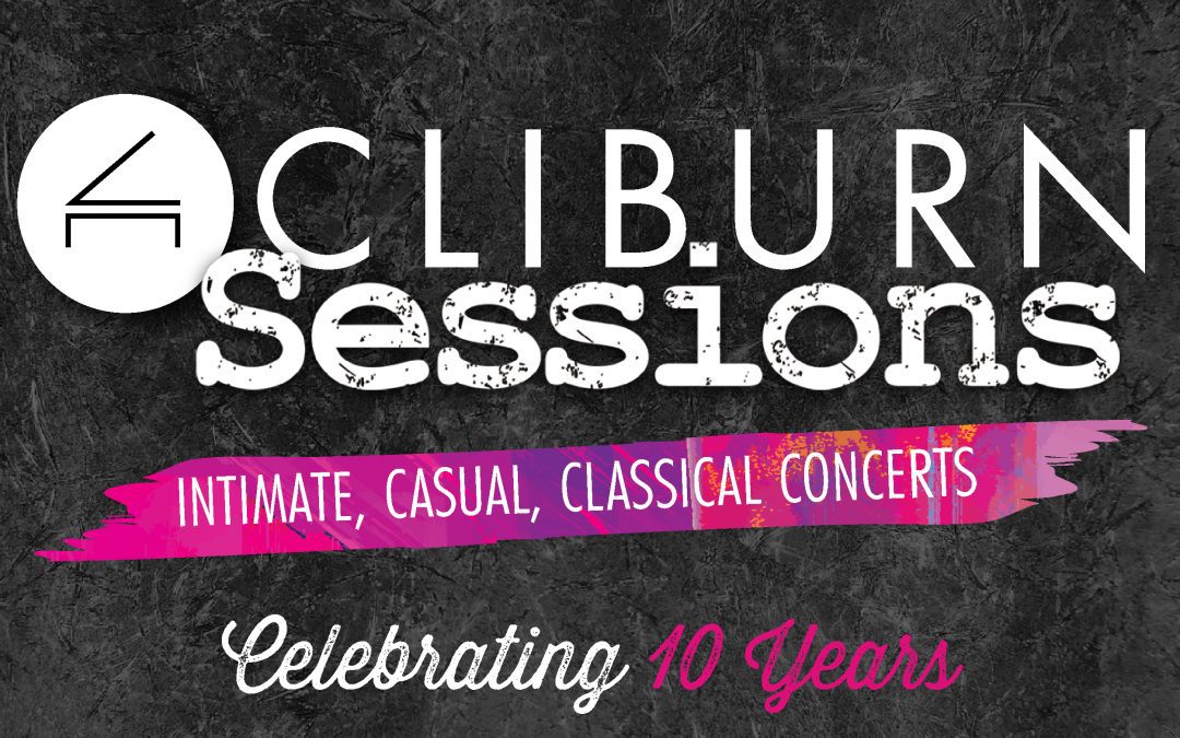 CLIBURN SESSIONS MARKS TENTH ANNIVERSARY